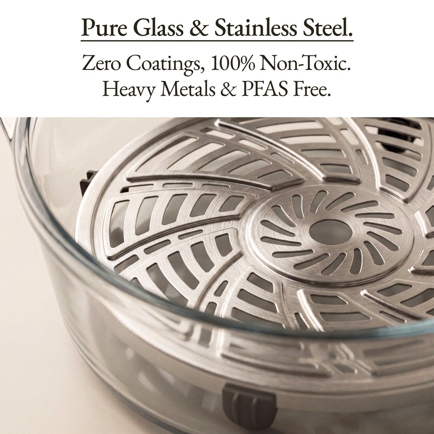 The Combo Air Fryer features pure glass and stainless steel, ensuring non-toxic cooking materials.